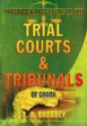Image for Practice and Procedure in the Trial Courts and Tribunals of Ghana : v. 1