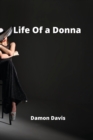 Image for Life Of a Donna