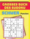 Image for 300 Sudoku schwere Ratsel : Entspannen Sie sich und loesen Sie diese 300 schweren Sudoku mit Loesungen am Ende des Buches