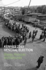 Image for Kenya&#39;s 2013 General Election