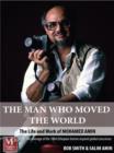 Image for Man Who Moved the World