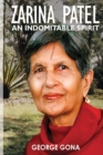Image for Zarina Patel : An Indomitable Spirit