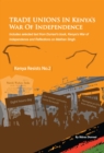 Image for Trade Unions in Kenya&#39;s War of Independence