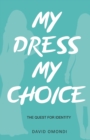 Image for My Dress My Choice