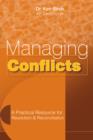 Image for Managing Conflicts: A Practical Resource for Resolution and Reconciliation