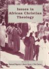 Image for Issues in African Christian Theology