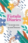 Image for Fistula Diaries