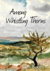 Image for Among Whistling Thorns
