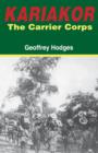 Image for Kariakor. the Carrier Corps. the Story of the Military Labour Forces in the Conquest of German East Africa, 1914-1918