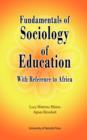 Image for Fundamentals of Sociology of Education with Reference to Africa