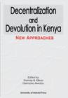 Image for Decentralization and Devolution in Kenya : New Approaches