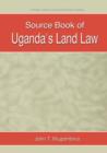 Image for Source Book of Uganda&#39;s Land Law