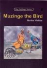 Image for Muzinge the Bird