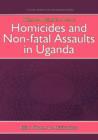 Image for Offences Against the Person : Homicides and Non-Fatal Assaults in Uganda