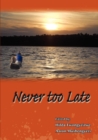 Image for Never Too Late
