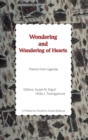 Image for Wondering and Wandering of Hearts: Poems from Uganda