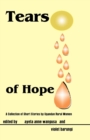 Image for Tears of Hope. a Collection of Short Stories by Ugandan Rural Women