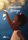 Image for The Unwelcome Stranger