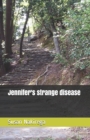 Image for Jennifer&#39;s strange disease
