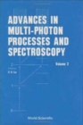 Image for Advances In Multi-photon Processes And Spectroscopy, Volume 2