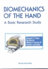 Image for Biomechanics Of The Hand: A Basic Research Study