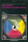 Image for High Energy Electron-positron Physics