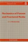 Image for Mechanics Of Porous And Fractured Media