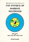 Image for Physics Of Massive Neutrinos, The