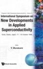 Image for New Developments In Applied Superconductivity - Proceedings Of The International Symposium