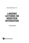 Image for Lanzhou Lectures On Henstock Integration