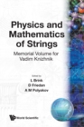 Image for Physics And Mathematics Of Strings: Memorial Volume For Vadim Knizhnik
