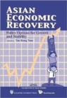 Image for Asian Economic Recovery: Policy Options For Growth &amp; Stability