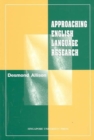Image for Approaching English Langage Research