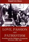 Image for Love, Passion and Patriotism : Sexuality and the Philippine Propaganda Movement, 1882-1892