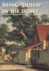Image for Being Dutch in the Indies