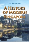 Image for A History of Modern Singapore, 1819-2005