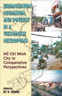 Image for Urbanization, Migration and Poverty in a Vietnamese Metropolis