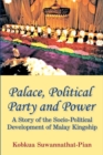 Image for Palace, Political Party and Power