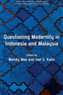Image for Questioning Modernity in Indonesia and Malaysia