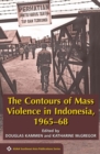 Image for The Contours of Mass Violence in Indonesia, 1965-1968