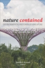 Image for Nature Contained : Environmental Histories of Singapore