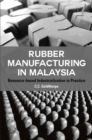 Image for Rubber Manufacturing in Malaysia