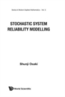 Image for Stochastic System Reliability Modelling