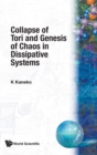 Image for Collapse Of Tori And Genesis Of Chaos In Dissipative Systems