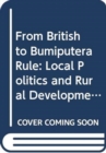 Image for From British to Bumiputera Rule