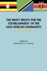 Image for The Draft Treaty for the Establishment of the East African Community : A Critical Review