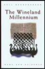 Image for The Wineland Millennium