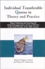 Image for Individual Trabsferable Quotas in Theory and Practice