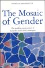 Image for The Mosaic of Gender : The Working Environment of Icelandic Social Services
