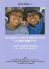 Image for Mujeres Latinoamericanas en Movimiento/Latin American Women as a Moving Force